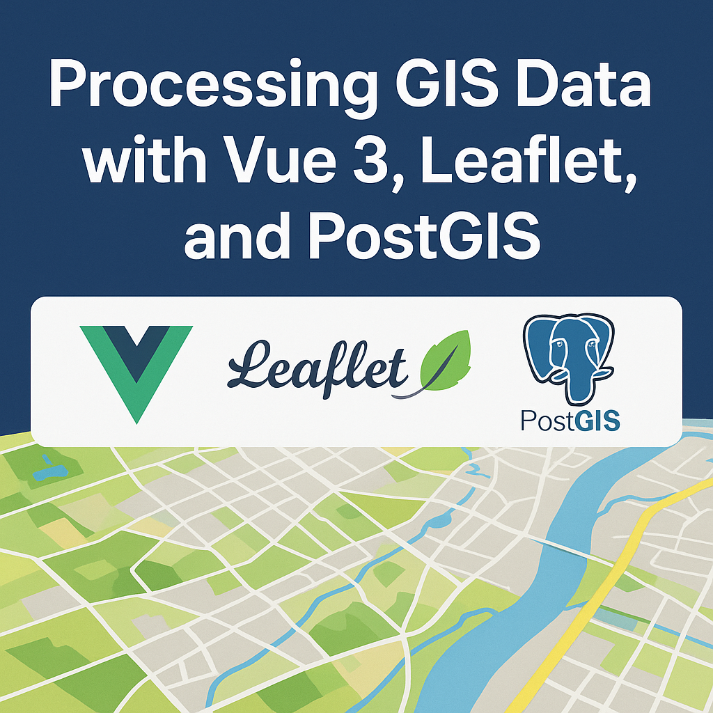 Pengolahan Data Spasial dengan VueJs, Leaflet dan PostGIS